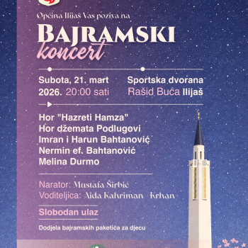 Općina Ilijaš organizuje Bajramski koncert 21. marta u Sportskoj dvorani 